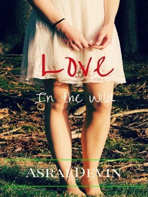 cover image of Love in the Wild